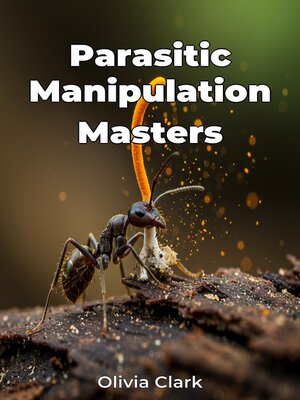 cover image of Parasitic Manipulation Masters